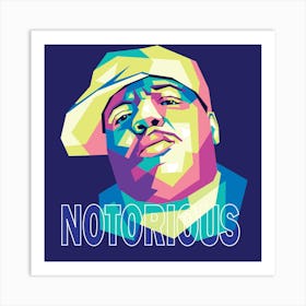 The Notorious B 2 Art Print