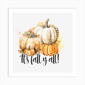 It S Fall Y All Fall Sublimation Designs Bundle Art Print