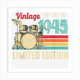 Vintage 1945 Drums Lover Retro 77th Birthday Drummer Art Print