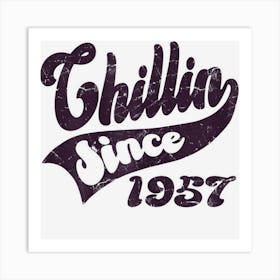 Womens Chillin Since 1957 Art Print