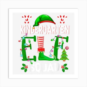 Teacher Kindergarten Elf Squad Matching Group Christmas Xmas Art Print