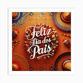 Feliz dia dos Pais typographic Happy fathers day for brazilian portuguese language greeting card postcard and congratulation fathers day dad,daddy,father,fathers day,dad,pai,family illustration wall art, clop artFeliz Da Dos Pais Art Print