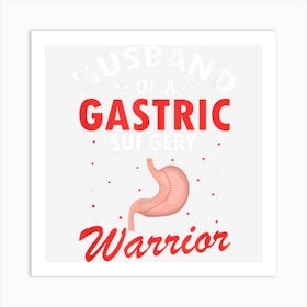 Mens Weigh Loss Surgery Design For Gastric Surgeon 1 Art Print