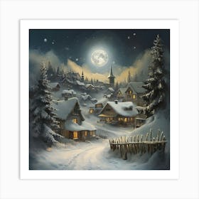 Full Moon On Christmas Serene Winter Night In A Snow Covered Village 1 Art Print