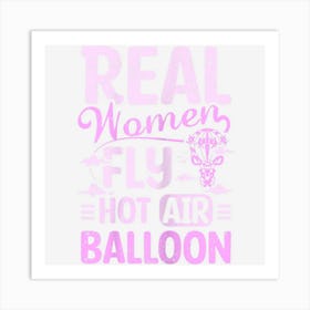 Womens Women Fly Hot Air Balloon Art Print