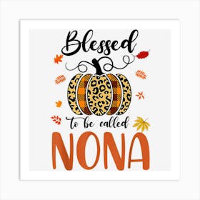 Leopard Pumpkins Blessed To Be Called Nona Art Print