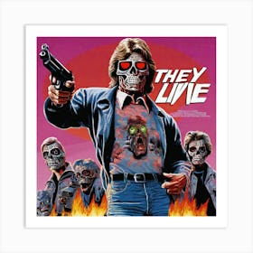 They Live Art Print