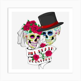 Til Death Do Us Part Sugar Skull Wedding Dia De Los Muertos Art Print