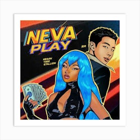 Neva Play (feat. RM of BTS) - Single (by Megan Thee Stallion) Art Print