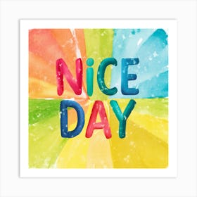 Colorful Watercolor Typography Nice Day (2) Art Print