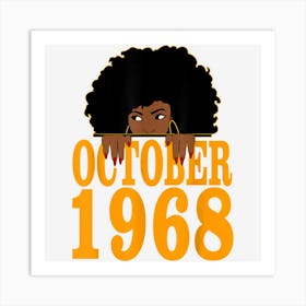 October 1968 54th Birthday 54 Years Old Black Women Girls Art Print