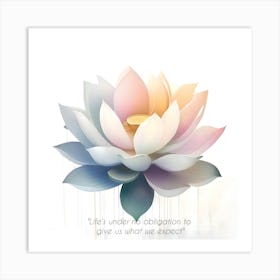 Inspirational Quotes (17) Lotus Flower Art Print
