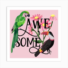 Awesome Birds Square Art Print