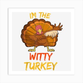 Witty Turkey Matching Family Group Thanksgiving Party Pajama Art Print