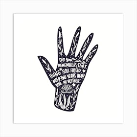 Monochrome Hand Lettering Drawn On A Hand Square Art Print
