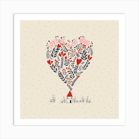Love Is In The House Square Art Print