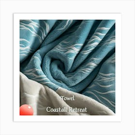 Towel design Coastal retreat Art Print