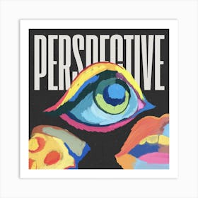 Perspective Eye Art Print Art Print