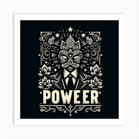 Power Art Print