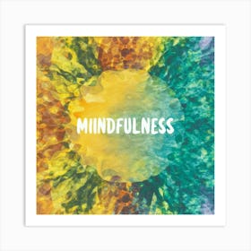 Mindfulness Art Print