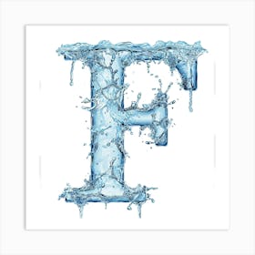 Water Letter F Art Print