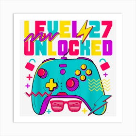 27 Years Old Gamer Men Level 27 Unlocked Gamer 27th Birthday 1 Art Print