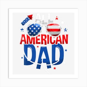 Trending Mens All American Dad 4th Of July Fathers Day Art Print