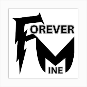 Forever Mine Art Print