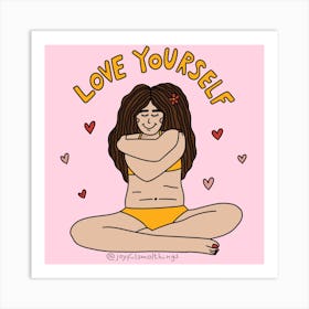 Love Yourself Art Print