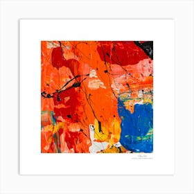 Contemporary art, modern art, mixing colors together, hope, renewal, strength, activity, vitality. American style.52 Art Print