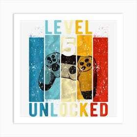 Level 5 Unlocked Video Gamer 5 Year Old 5th Birthday Gift Art Print