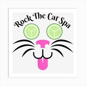 Funny Rock The Cat Spa For Kitty Cat Lovers Art Print