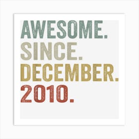 12 Year Old Awesome Since December 2010 12th Birthday Boy 1 Art Print