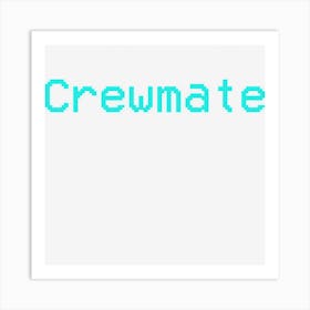 Crewmate Mdgpd Art Print