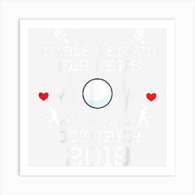 5 Year Old Birthday In October 2019 Best Table Tennis 1 Art Print