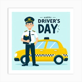 Happy Driver'S Day 4 Art Print