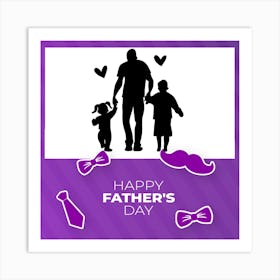 Happy Father's Day 5 Art Print