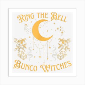 Halloween Funny Ring The Bell Bunco Witches Art Print