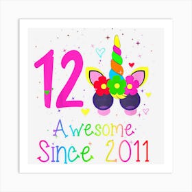 Kids 12 Years Old Gifts Awesome 2011 12th Birthday Unicorn Face Art Print