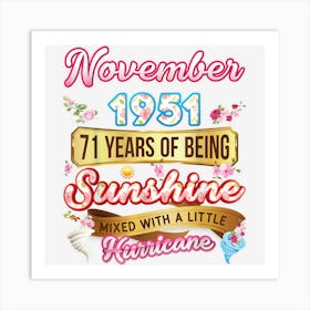 Made In November 1951 Girl 71 Years Old 71st Birthday 1 Art Print