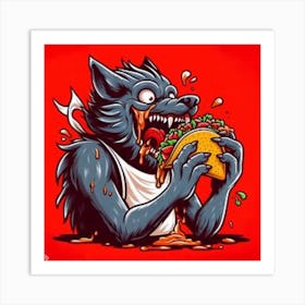 Wolf Eating Taco 1 Art Print