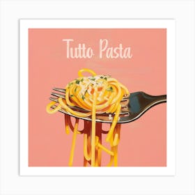 Tutto Pasta Slogan Art Print