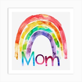 Rainbow Mom Art Print