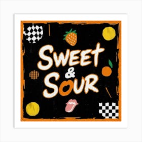 Sweet & Sour Art Print