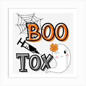 Womens Boo Tox Nurse Injector Halloween Filler Botox Dysport Art Print