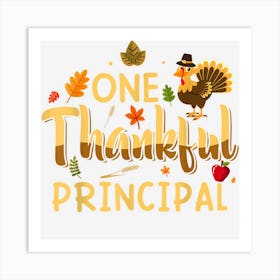 One Thankful Principal Fall Autumn Pumpkin Thanksgiving Art Print