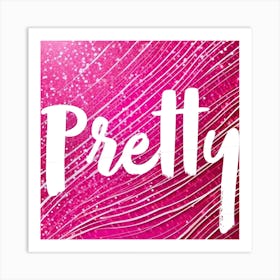 Pretty pink sign Art Print