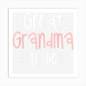 Great Grandma To Be Pregnancy Announcement Grandmother Art Print