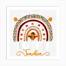 One Thankful Math Teacher Thanksgiving Rainbow Leopard Art Print