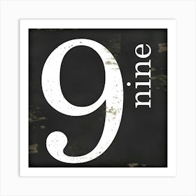 Nine Number Sign Art Print